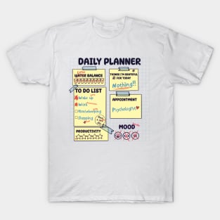 Daily planner T-Shirt